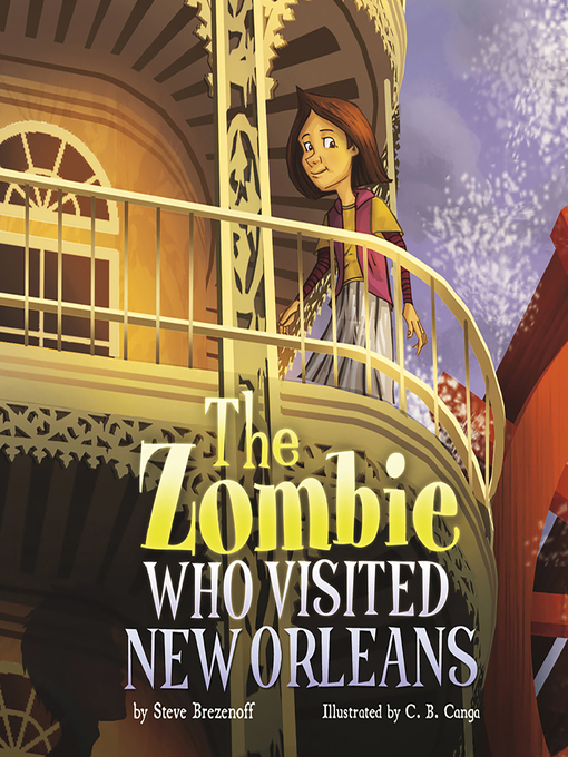Title details for The Zombie Who Visited New Orleans by Steve Brezenoff - Available